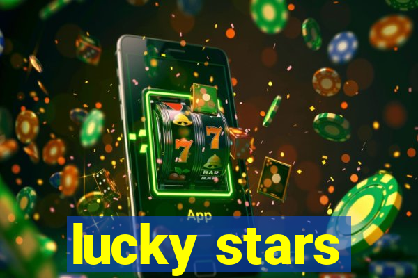 lucky stars