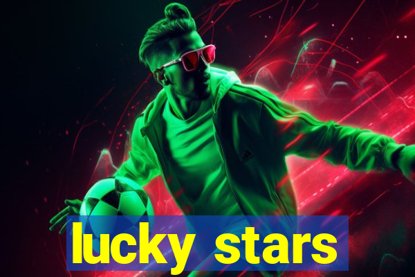 lucky stars