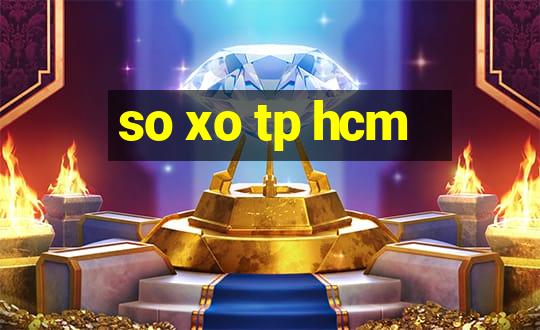 so xo tp hcm