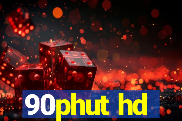 90phut hd