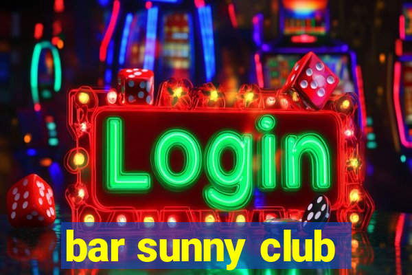 bar sunny club