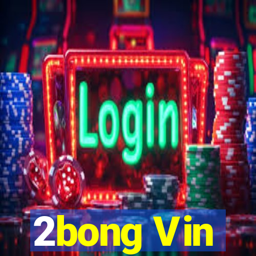 2bong Vin