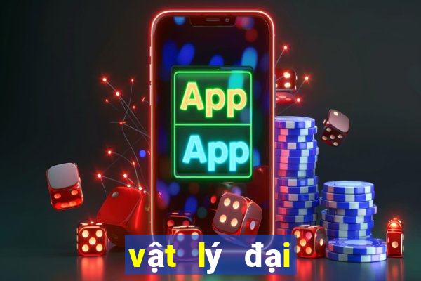 vật lý đại cương 1