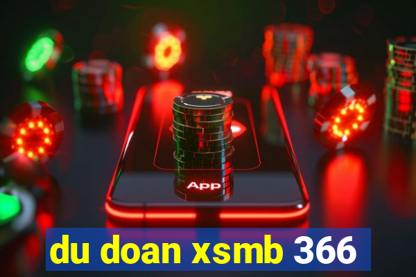 du doan xsmb 366