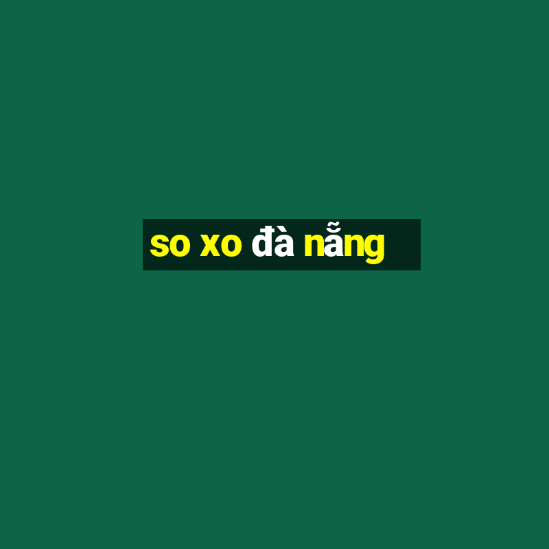 so xo đà nẵng