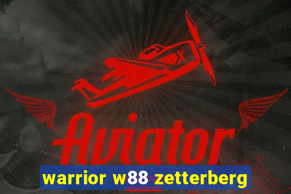 warrior w88 zetterberg