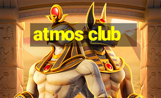 atmos club