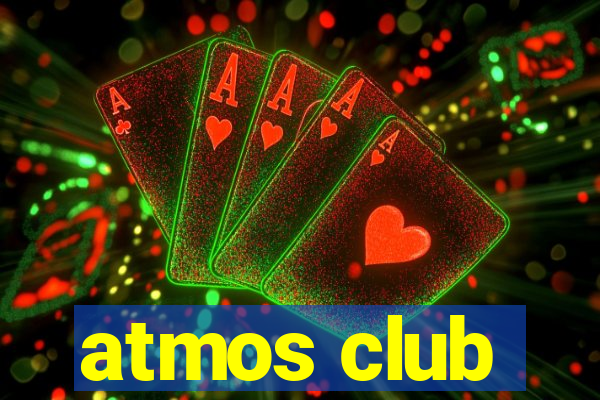 atmos club