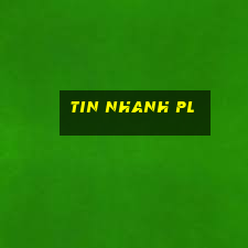 tin nhanh pl