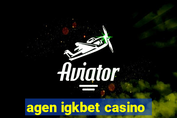 agen igkbet casino