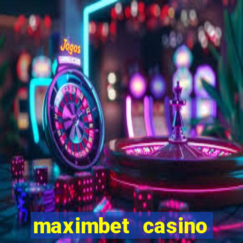 maximbet casino bonus code