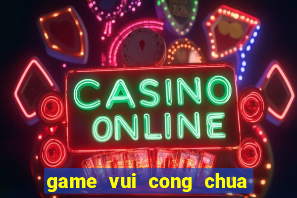 game vui cong chua lo lem