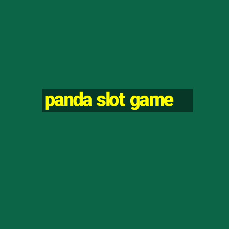 panda slot game