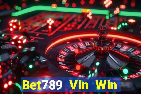 Bet789 Vin Win Game Bài