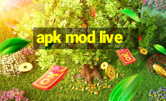 apk mod live