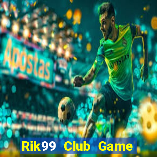 Rik99 Club Game Bài 3C Cho Ios