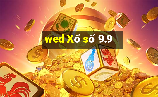 wed Xổ số 9.9