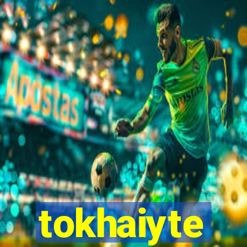 tokhaiyte