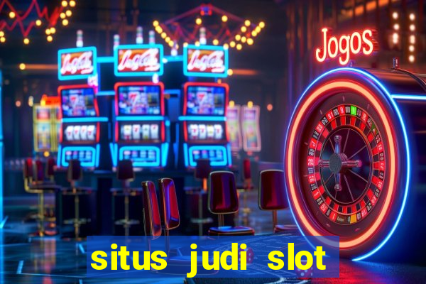 situs judi slot online gampang menang