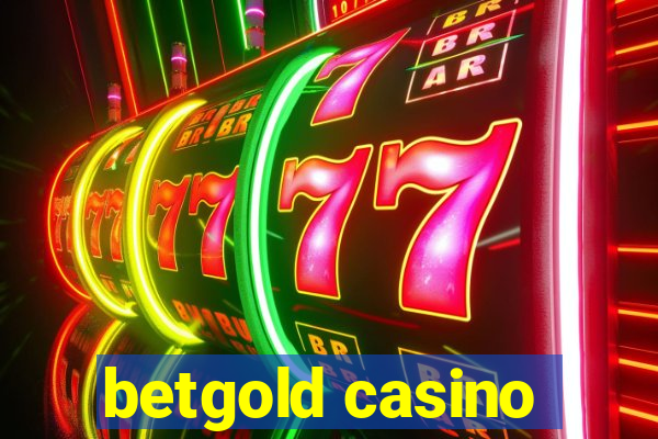 betgold casino