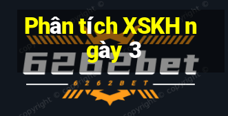 Phân tích XSKH ngày 3