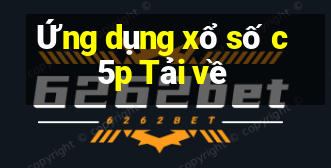 Ứng dụng xổ số c5p Tải về