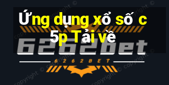 Ứng dụng xổ số c5p Tải về