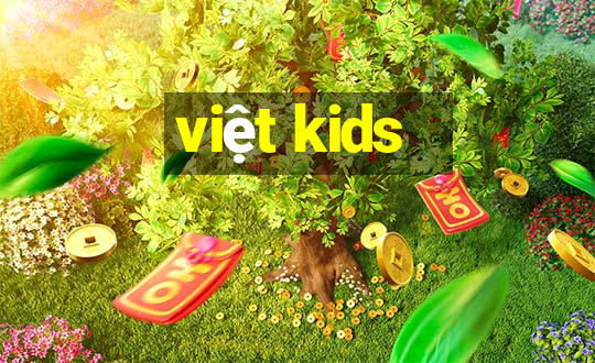 việt kids