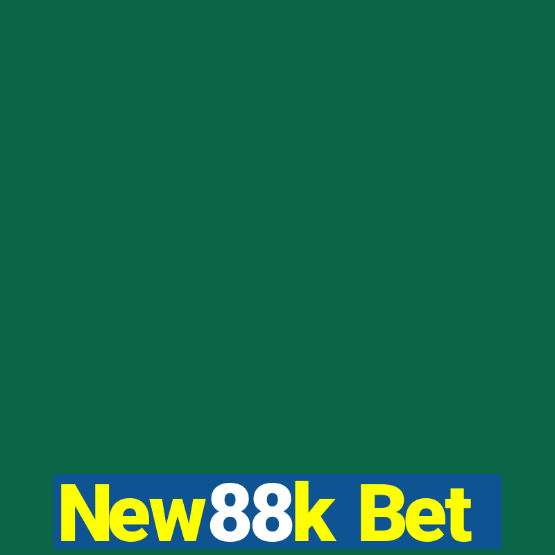 New88k Bet