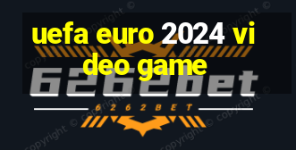 uefa euro 2024 video game