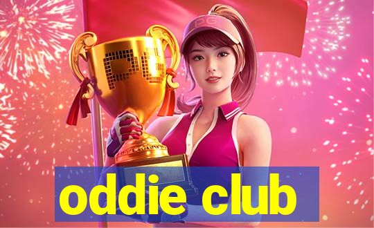 oddie club