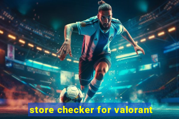 store checker for valorant