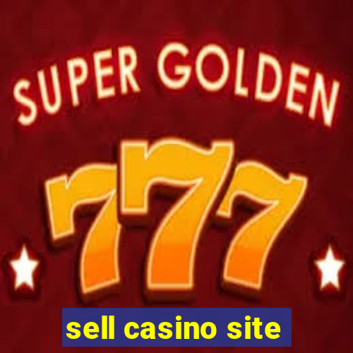 sell casino site