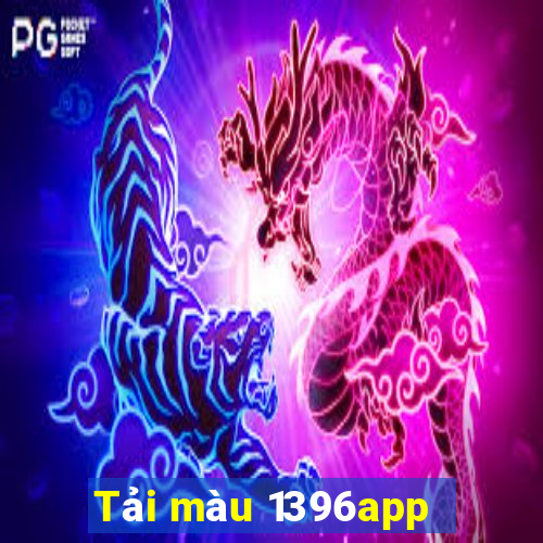 Tải màu 1396app