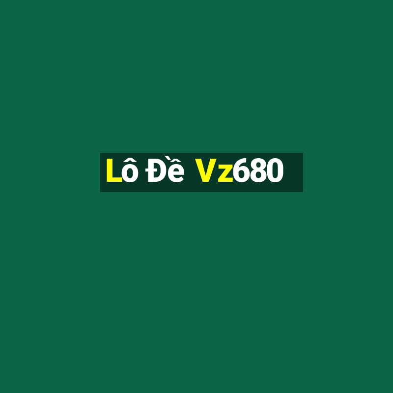 Lô Đề Vz680