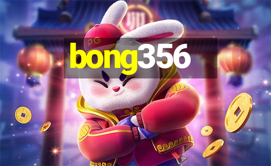 bong356