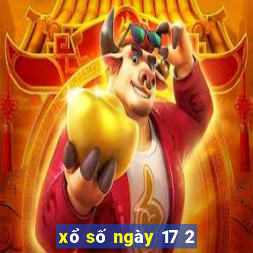 xổ số ngày 17 2