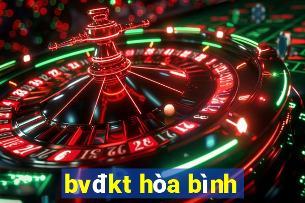 bvđkt hòa bình