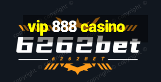 vip 888 casino