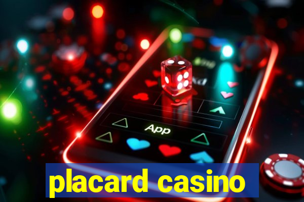 placard casino