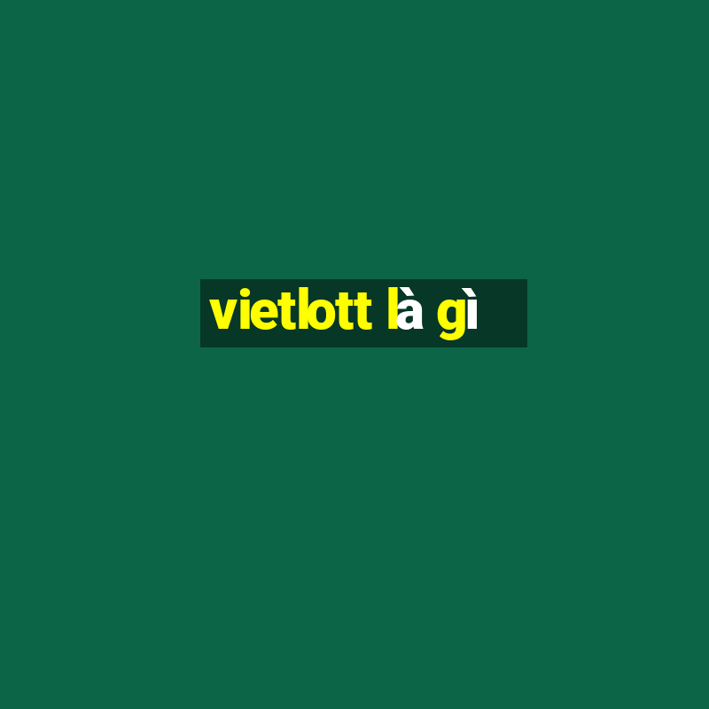 vietlott là gì