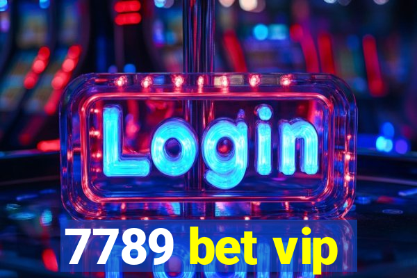 7789 bet vip