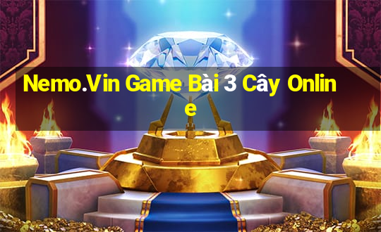 Nemo.Vin Game Bài 3 Cây Online