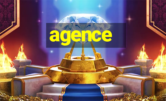 agence