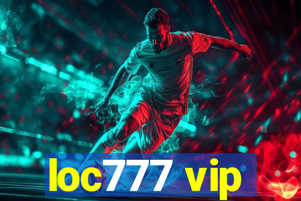 loc777 vip