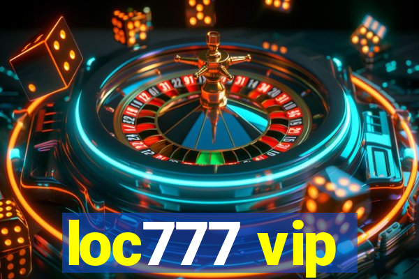 loc777 vip