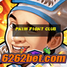 phim fight club