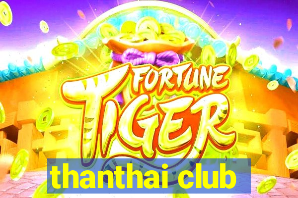 thanthai club