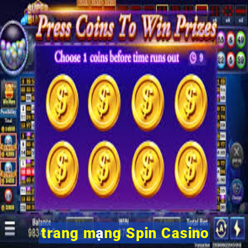 trang mạng Spin Casino