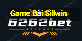 Game Bài Sillwin